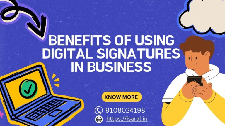 BENEFITS OF USING DIGITAL SIGNATURES IN BUSINESS