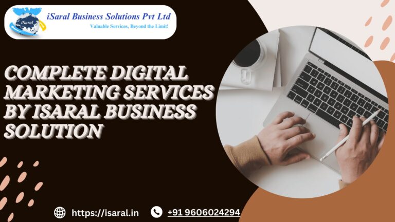 COMPLETE DIGITAL MARKETING SERVICES BY ISARAL BUSINESS SOLUTION