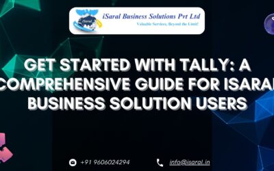 GET STARTED WITH TALLY: A COMPREHENSIVE GUIDE FOR ISARAL BUSINESS SOLUTION USERS